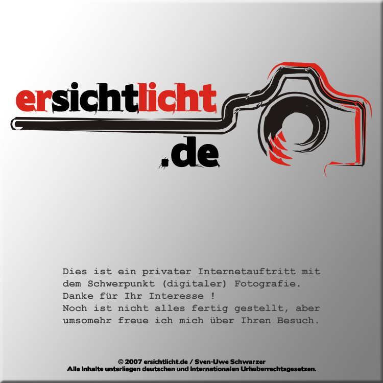 Dies ist ein privater Internetauftritt mit dem Schwerpunkt (digitaler) Fotografie. Danke für Ihr Interesse ! Noch ist nicht alles fertig gestellt, aber umsomehr freue ich mich über Ihren Besuch.